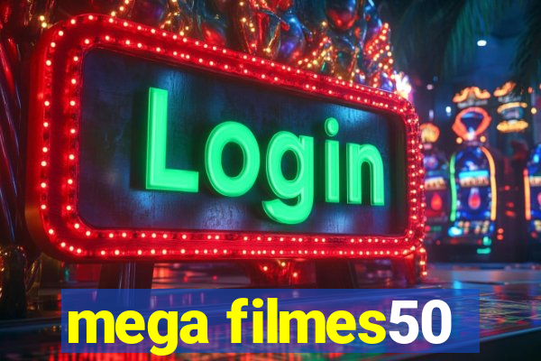 mega filmes50